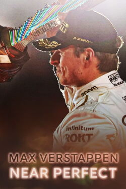 Max Verstappen: Near Perfect (2023)