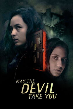 May the Devil Take You (2018)