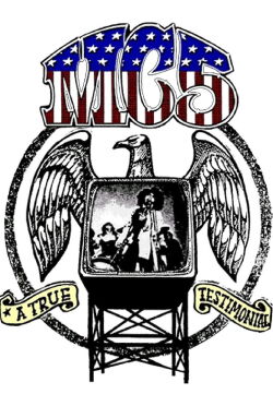 MC5: A True Testimonial (2002)