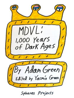 MDVL: 1,000 Years of Dark Ages (2021)