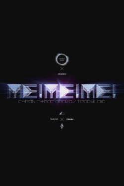 ME!ME!ME! CHRONIC feat.daoko/Teddyloid (2015)