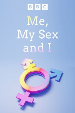 Me, My Sex and I (2011)
