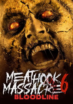 Meathook Massacre Part VI: Bloodline (2020)