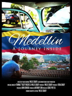 Medellin: A Journey Inside (2016)