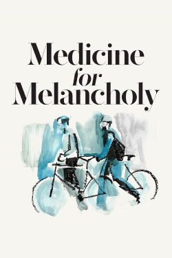 Medicina para la melancolía (2009)