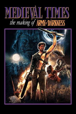 Medieval Times: The Making of Army of Darkness (2015)