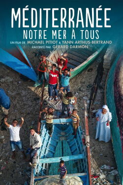 Méditerranée, notre mer à tous (2014)