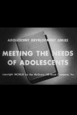 Meeting the Needs of Adolescence (1953)