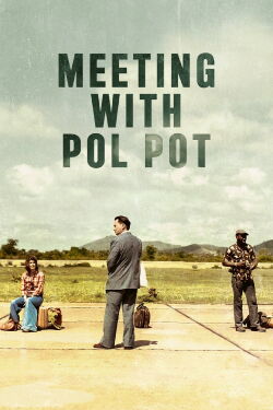 Meeting with Pol Pot (2024)