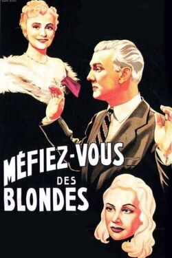 Méfiez-vous des blondes (1950)