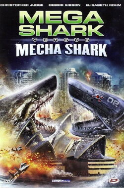 Mega Shark Vs. Mecha Shark (2014)