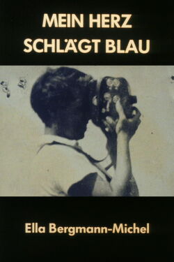 Mein Herz schlägt Blau - Ella Bergmann-Michel (1989)