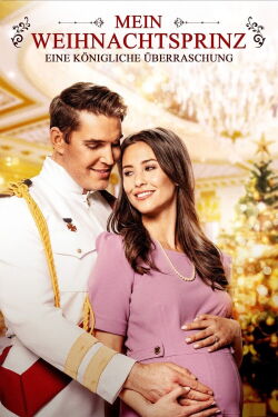 Mein Weihnachtsprinz - Eine königliche Überraschung (2021)