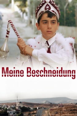 Meine Beschneidung (2013)