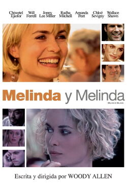 Melinda y Melinda (2004)