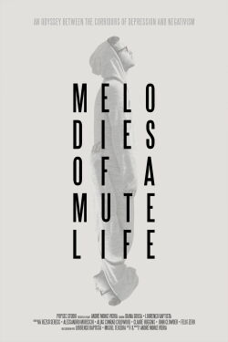 Melodies of a Mute Life (2018)