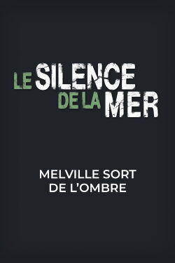 Melville Steps Out of the Shadows (2010)
