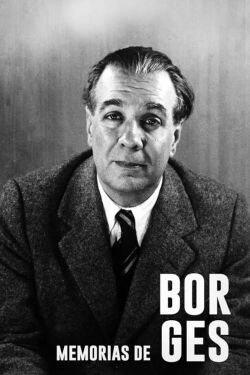 Memorias de Borges (2015)