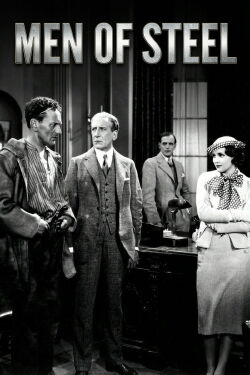 Men of Steel (1932)