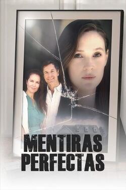 Mentiras perfectas (2021)