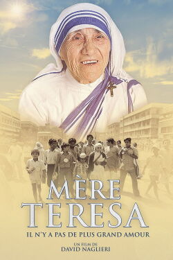 Mère Teresa, il n'y a pas de plus grand amour (2022)