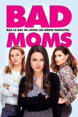 Mères indignes (2016)