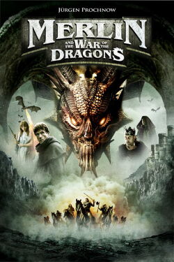 Merlin et la Guerre des dragons (2008)