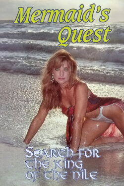Mermaid's Quest: Search For the King of the Nile (1992)