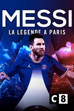 Messi : la légende à Paris (2021)