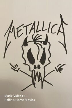 Metallica - The Black Album - Music Videos + Halfin’s Home Movies (2021)