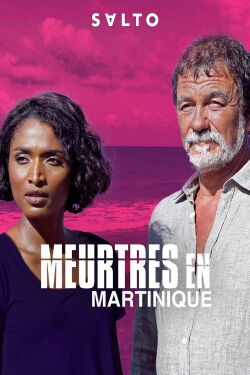 Meurtres en Martinique (2016)