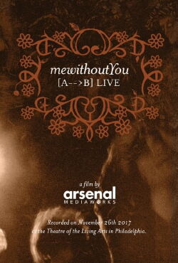 mewithoutYou [ A → B ] Live (2018)
