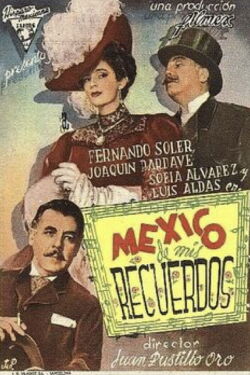México de mis recuerdos (1944)