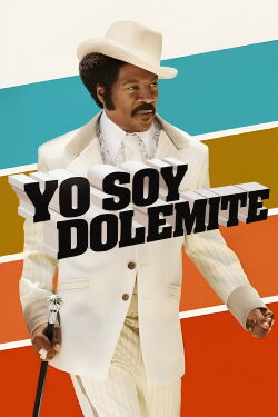 Mi nombre es Dolemite (2019)