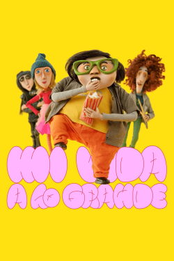 Mi vida a lo grande (2024)