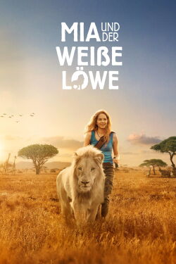 Mia und der weiße Löwe (2018)