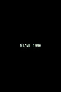 Miami 1996 (2012)