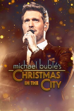 Michael Bublé. Navidad en la ciudad (2022)