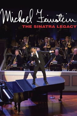 Michael Feinstein: The Sinatra Legacy (2011)