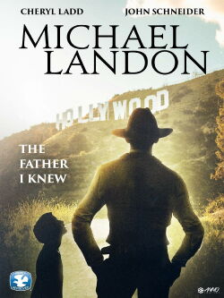 Michael Landon, the Father I Knew (1999)