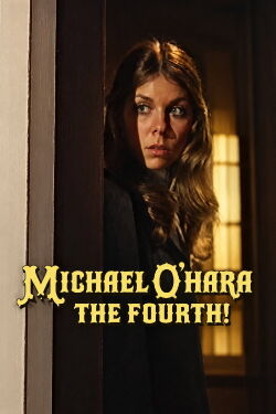 Michael O'Hara the Fourth (1972)