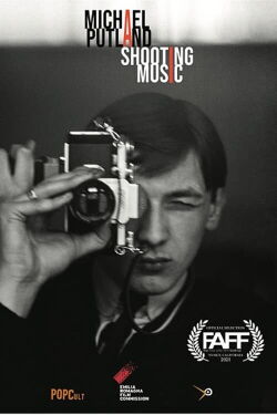 Michael Putland: Shooting Music (2021)