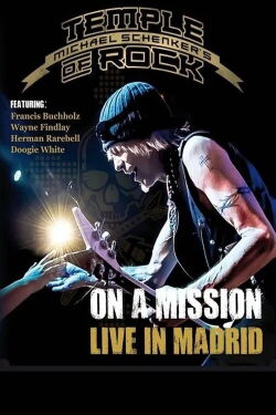 Michael Schenker's Temple of Rock - On a Mission: Live in Madrid (2016)
