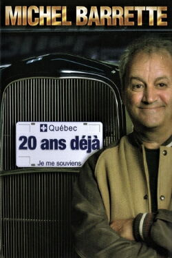 Michel Barrette: 20 ans déjà (2006)