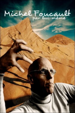 Michel Foucault par lui-même (2003)
