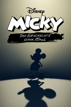 Micky: Die Geschichte einer Maus (2022)