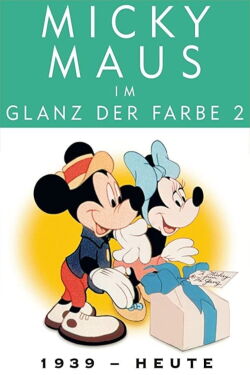 Micky Maus im Glanz der Farbe 2 (2004)
