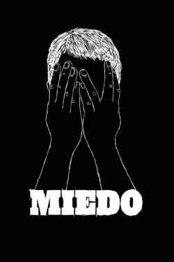 Miedo (2010)