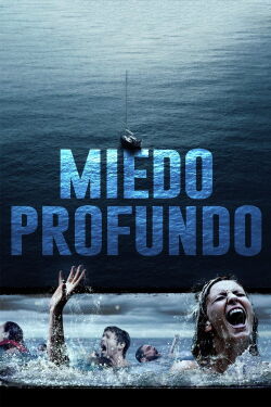 Miedo profundo (2017)