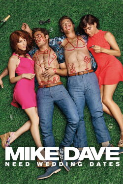 Mike and Dave Need Wedding Dates (2016)